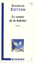 Ventre de la baleine (Le)